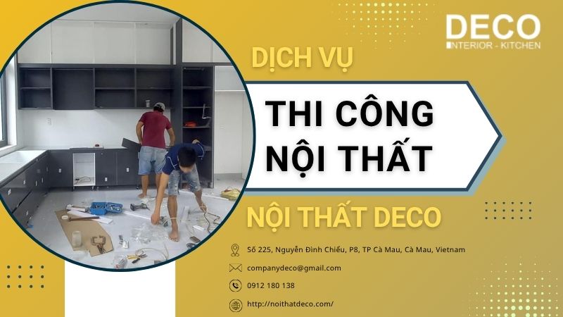 dich-vu-thi-cong-noi-that-tai-deco